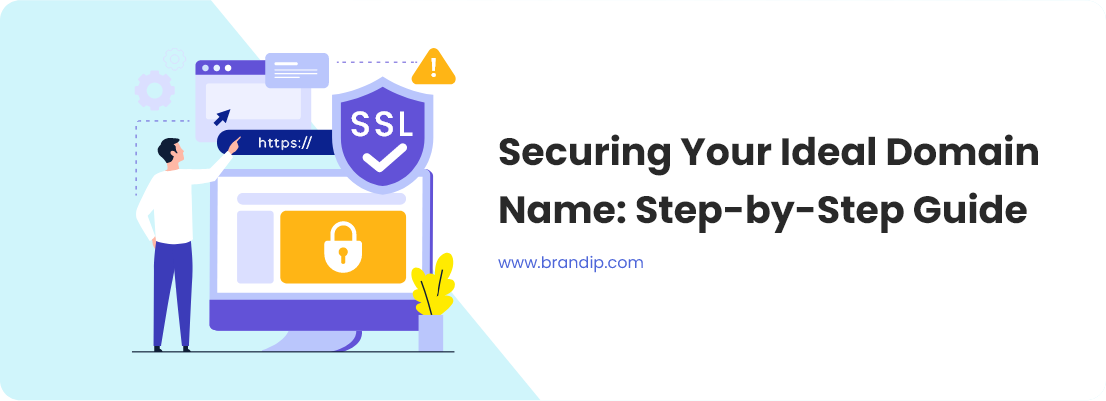 / Securing Your Ideal Domain Name: Step-by-Step Guide