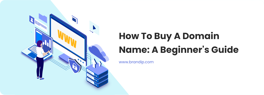 How To Buy A Domain Name: A Beginner's Guide