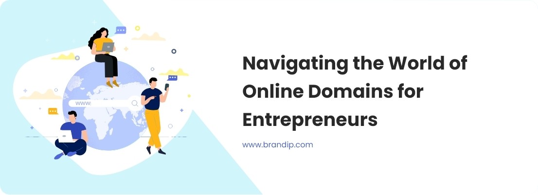 / Navigating the World of Online Domains for Entrepreneurs