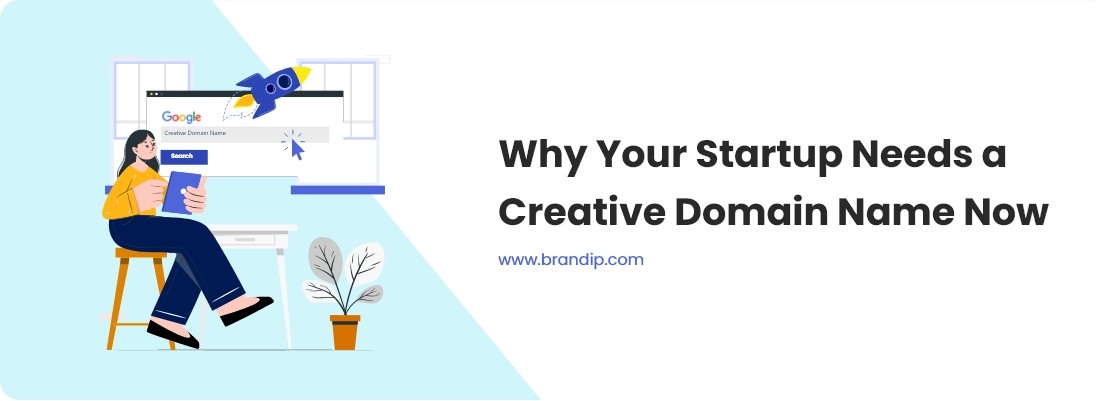 / Why Your Startup Needs a Creative Domain Name Now