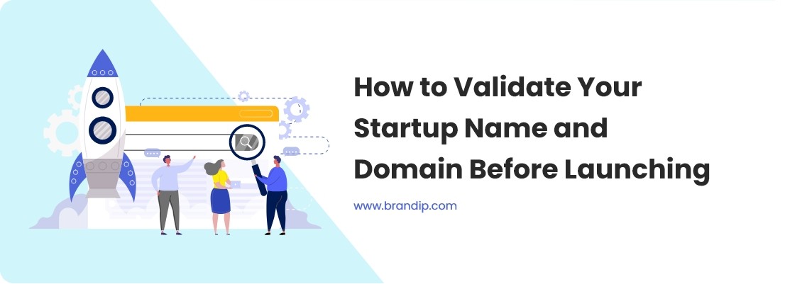 / How to Validate Your Startup Name and Domain Before Launching